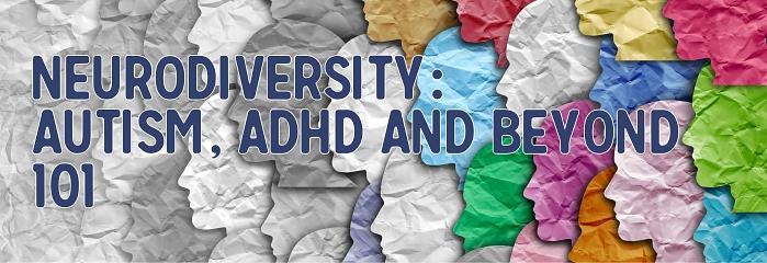 Neurodiversity 101: Autism, ADHD and beyond 6 May 2025 logo